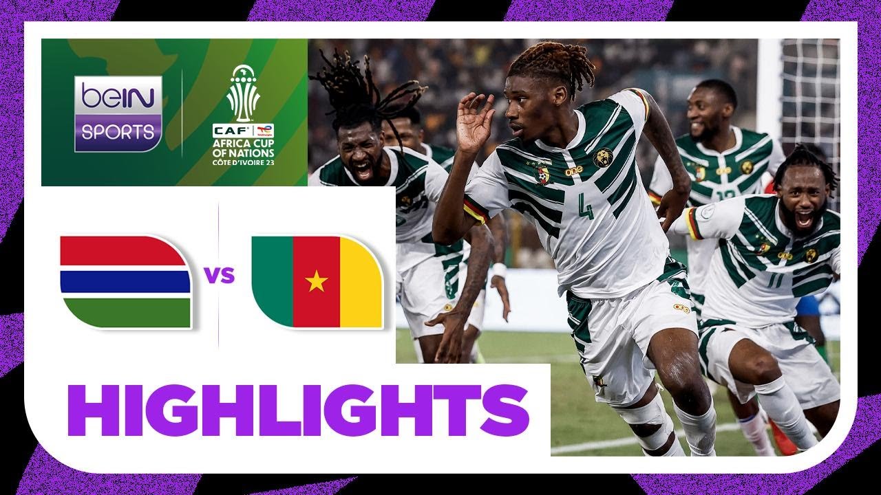 ไฮไลท์ฟุตบอลเมื่อคืนGambia 2-3 Cameroon | 2023 AFCON Match Highlights